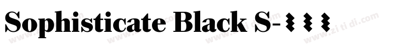 Sophisticate Black S字体转换 Sophisticate Black S字体转换